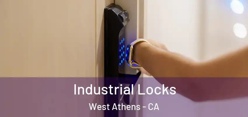  Industrial Locks West Athens - CA